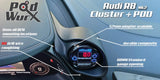 PodWurx Audi R8 MK2 Cluster + Gauge Pod